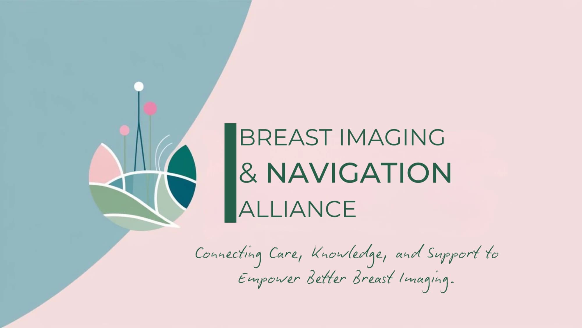 Breast Imaging & Navigation Alliance logo. Connecting Care, Knowledge, and Support to Empower Better Breast Imaging.